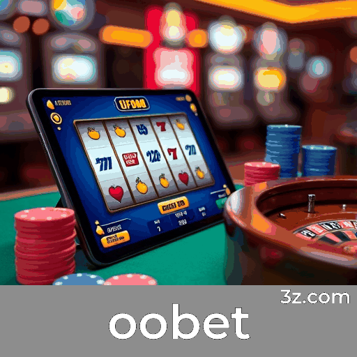 oobet: Plataforma Segura e Divertida de Apostas